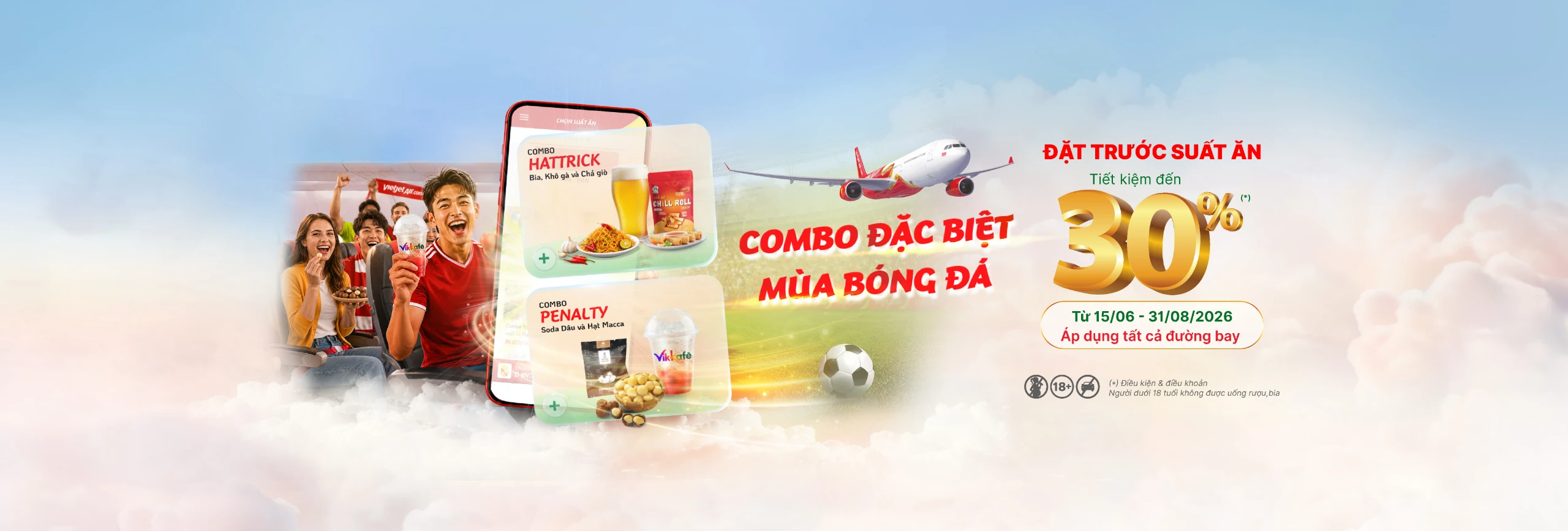COMBO ĐẶC BIỆT MÙA BÓNG ĐÁ, TIẾT KIỆM ĐẾN 30%